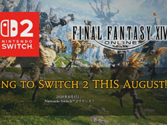Nintendo Switch 2版「ファイナルファンタジーXIV」は8月4日に発売