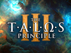 ついにシリーズ最終章を迎える美麗パズルADV「The Talos Principle 3」，PC/PS5向けに2027年中にリリース決定