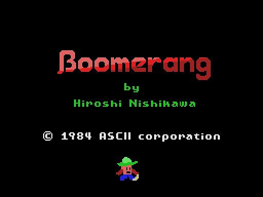 画像ギャラリー No.001のサムネイル画像 / 名作アクション「ブーメラン(MSX版)」プロジェクトEGGで配信開始。クセのあるブーメランの軌道をマスターして敵を倒そう