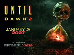 「Until Dawn 2」は2027年1月28日発売。超常現象を追うインフルエンサーたちが，無人の孤島からの脱出を目指す