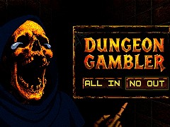ギャンブルまみれのダンジョンからの脱出を目指す。新作PC用ソフト「Dungeon Gambler: All In, No Out」，デモ版を6月14日に公開