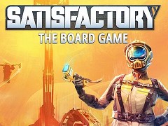 ������ߥ������Satisfactory�פ򸶺�Ȥ��뿷��ܥɥ���Satisfactory: The Board Game�פ�������ȯɽ��9����˥���ե����»�ͽ��