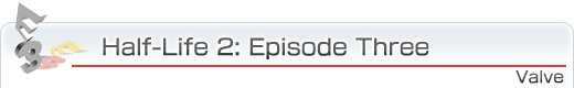 Half-Life 2: Episode Three Valve