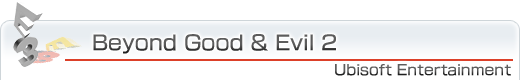 Beyond Good & Evil 2 Ubisoft Entertainment