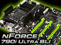 NVIDIA，Quad＆3-way SLI対応のフラグシップチップセット「nForce 790i」