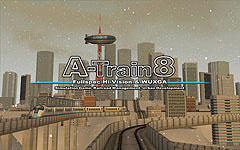 画像ギャラリー No.001のサムネイル画像 / 実際にプレイしてみた「A列車で行こう8」のスクリーンショットを掲載