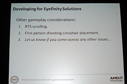 画像ギャラリー No.007のサムネイル画像 / ［GDC 2010］「EyefinityとCrossFireXをご贔屓に！」。AMDが両技術実装上のポイントを解説し，サポートを呼びかけ