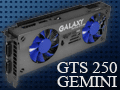 GalaxyのデュアルGTS 250カード「GEMINI」は，2010年の新製品としてありやなしや