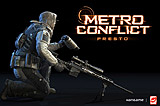 Metro Conflict：Presto