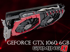 MSI「GeForce GTX 1060 GAMING X 6G」を試す。「Twin Frozr VI」クーラー搭載カードは，静音動作を求める人向け