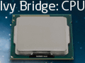 Ivy Bridge「Core i7-3770K」レビュー，CPUコア編。Sandy Bridgeからの性能向上はわずかながら，消費電力の改善は目を引く
