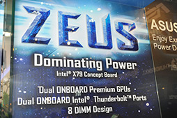 画像ギャラリー No.008のサムネイル画像 / ［COMPUTEX］ASUSが“デュアルGPUオンボード”のコンセプトマザー「ZEUS」を公開。「Thunderbolt普及後の自作PC」を見据えた製品に