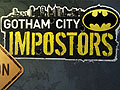 DCコミックスをベースとした一風変わったマルチプレイFPS，「Gotham City Impostors」の制作が発表