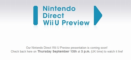 画像ギャラリー No.002のサムネイル画像 / Nintendo UK,欧州向けの映像配信「Nintendo Direct Wii U Preview」を日本時間の9月13日23時より実施。Wii Uの詳細が明らかにされる見込み