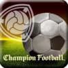 画像ギャラリー No.002のサムネイル画像 / iOS版「Champion Football」の正式サービス開始。イメージキャラクターに元日本代表の宮本恒靖氏を起用＆Android版の事前登録受付がスタート