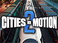 交通をテーマにした都市開発シム「Cities in Motion 2」のトレイラー公開。欧米での発売は2013年春を予定