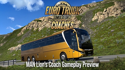 画像ギャラリー No.001のサムネイル画像 / 「Euro Truck Simulator 2」,長距離旅客バスを導入する最新DLC「Coaches」のゲームプレイ映像を初公開
