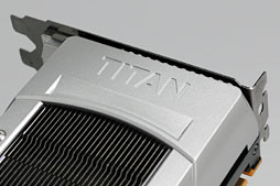 画像ギャラリー No.010のサムネイル画像 / 「GeForce GTX TITAN」レビュー。999ドルの超巨大GPUは速いのか？