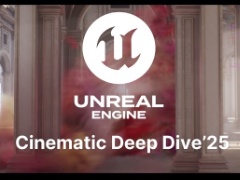 UE5の映像制作に関する勉強会「Cinematic Deep Dive' 25」，12月10日に東京で開催。3Dライブシーンや，映画，ドラマなど7講演を予定