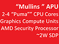 AMD，2-in-1＆タブレット向け次世代APU「Beema」「Mullins」を2014年前半に市場投入
