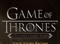 「Game of Thrones - A Telltale Games Series」の第1エピソードは，マルチプラットフォームで近日中にもリリースへ