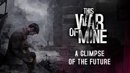 画像ギャラリー No.001のサムネイル画像 / 今年で10周年の「This War of Mine」が1月29日まで無料に。2月2日まではゲーム本編が85%オフになるセールも開催中