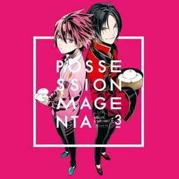 画像ギャラリー No.002のサムネイル画像 / 「POSSESSION MAGENTA」キャラクターCD Vol.3の試聴音源などが公開