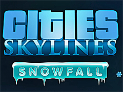 都市建設シム「Cities: Skylines」の最新拡張パック「Snowfall」と，無料アップデートが公開。「Steam」では現在，フリーウィークエンドを実施中
