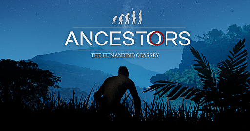 画像ギャラリー No.003のサムネイル画像 / ［E3 2019］猿人の進化を描く大河ゲーム「Ancestors: The Humankind Odyssey」の開発者インタビュー。「全人類のルーツをみんなにプレイしてほしい」