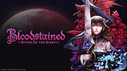 画像ギャラリー No.011のサムネイル画像 / PS4/Switch「Bloodstained: Ritual of the Night」の日本語パッケージ版が10月24日に発売。初回特典としてオリジナルサントラCDが付属