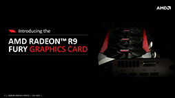 画像ギャラリー No.002のサムネイル画像 / AMD，「Radeon R9 Fury」のスペックを発表。「Fiji」の空冷対応版はメーカー想定売価549ドル（税別）で14日発売