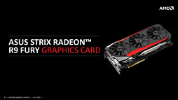 画像ギャラリー No.006のサムネイル画像 / AMD，「Radeon R9 Fury」のスペックを発表。「Fiji」の空冷対応版はメーカー想定売価549ドル（税別）で14日発売