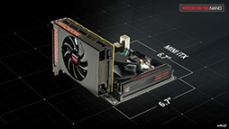 画像ギャラリー No.007のサムネイル画像 / Mini-ITXサイズのカードでスペックと価格はR9 Fury Xクラス!? AMDが「Radeon R9 Nano」を発表