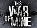 戦時下の一般市民を描いたサバイバルゲーム，「This War of Mine」のタブレット版が，この7月にリリース予定