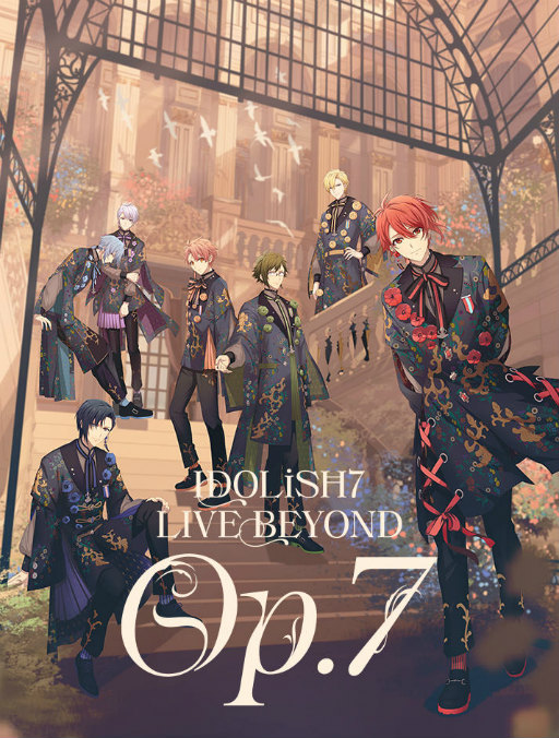 画像ギャラリー No.001のサムネイル画像 / ライブ「IDOLiSH7 LIVE BEYOND“Op.7”」Blu-ray＆DVDが発売決定