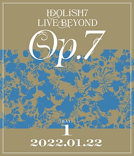 画像ギャラリー No.002のサムネイル画像 / IDOLiSH7単独ライブ「IDOLiSH7 LIVE BEYOND “Op.7”」，BD＆DVDジャケットビジュアル本日解禁