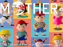 ��MOTHER�ץ��꡼����Ǵ�ڥե����奢Ÿ�����٥�ȡ�MOTHER�Τ��������ס�7��25�����鳫�š������å���ȯ��ͽ��