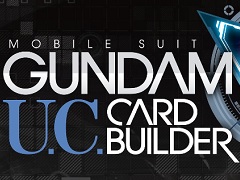 「機動戦士ガンダム U.C.カードビルダー」のアルファロケテストが，東京，大阪，福岡で追加開催