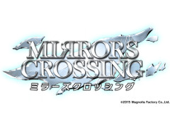 マグノリアファクトリーのスマホ向け“陣形パネルアクションRPG”，「ミラーズクロッシング」iOS版が配信開始