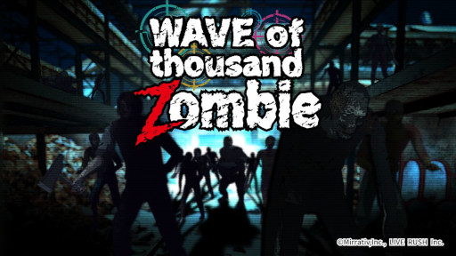 画像ギャラリー No.001のサムネイル画像 / ライブゲーム「WAVE of thousand Zombie」Mirrativで配信中。配信者と視聴者が協力してゾンビと戦う