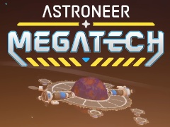 「ASTRONEER」，第2弾大型DLC「Megatech」を11月にリリース。惑星間の自動輸送を可能にする無料アップデートも同時配信予定