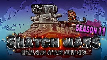 画像ギャラリー No.001のサムネイル画像 / 「METAL SLUG ATTACK」,イベント“SNATCH WARS SEASON 11”を開催