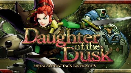 画像ギャラリー No.001のサムネイル画像 / 「METAL SLUG ATTACK」,イベント“Daughter of the Dusk”が開催