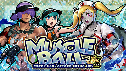 画像ギャラリー No.001のサムネイル画像 / 「METAL SLUG ATTACK」,イベント“MUSCLE BALL”を開催