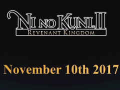 ［E3 2017］PS4「二ノ国II レヴァナントキングダム」の発売日は11月10日に決定