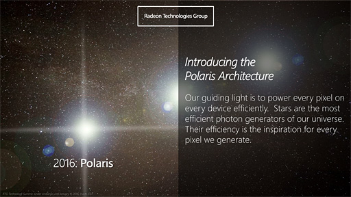 画像ギャラリー No.002のサムネイル画像 / AMD,次世代GPUアーキテクチャ「Polaris」を予告。第1弾製品は2016年半ばの市場投入予定