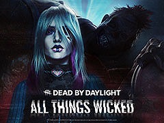 「DbD」，最新オリジナルチャプター「All Things Wicked」を本日リリース。新キラー「アンノウン」とサバイバー「セーブル」らを実装