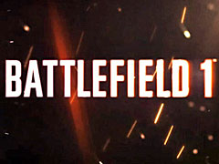 EA，「バトルフィールド1」を発表。シリーズ最新作の舞台となるのは第一次世界大戦