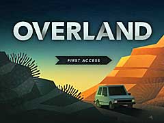 ［E3 2016］文明崩壊したアメリカ大陸をロードトリップ。サバイバルストラテジー「Overland」は隠れた原石だ