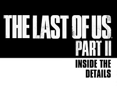 「The Last of Us Part II」の世界に命を吹き込む，さまざまな工夫を開発陣が語る紹介映像が公開